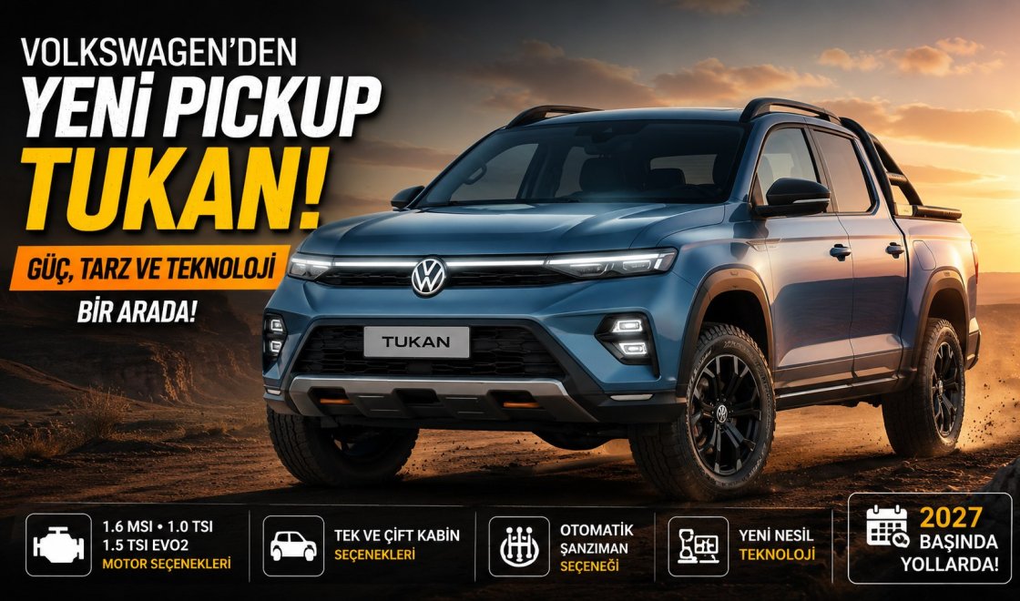 Volkswagen Tukan Tanıtıldı: Yeni Pickup Modeli Tasarımı ve Özellikleriyle Dikkat Çekiyor