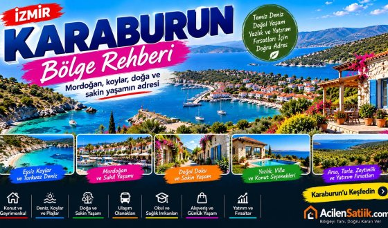 İzmir Karaburun Bölge Rehberi: Karaburun’da Yaşam, Yazlık ve Gayrimenkul Rehberi