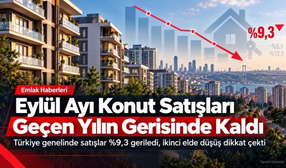Konut Piyasasında Dengeler Değişiyor: Eylül 2026’da Sıfır Konuta İlgi Artarken İkinci El Geriledi