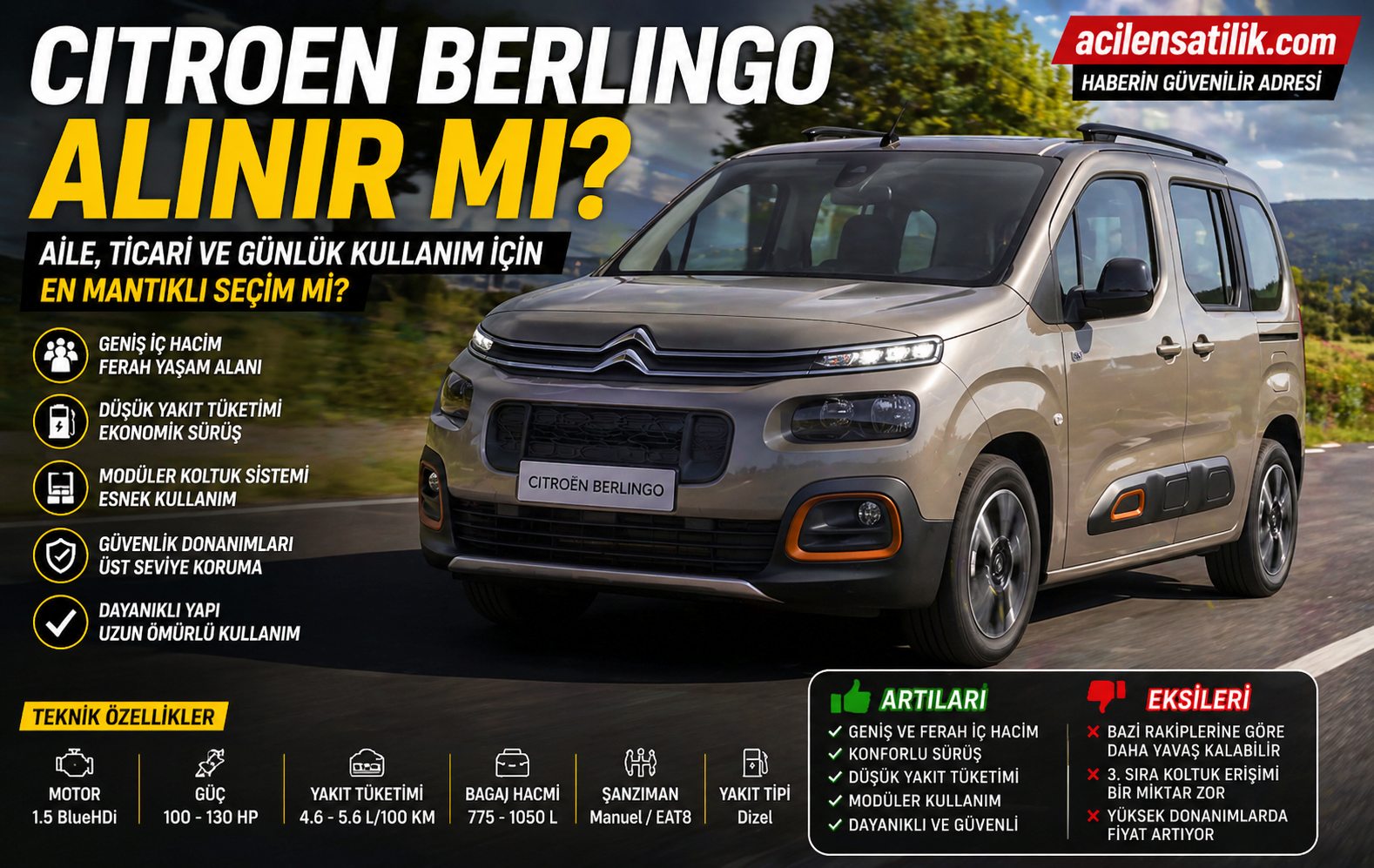 Aile ve Ticaretin Favorisi Berlingo Özellikleri ve Yakıt Tüketimi