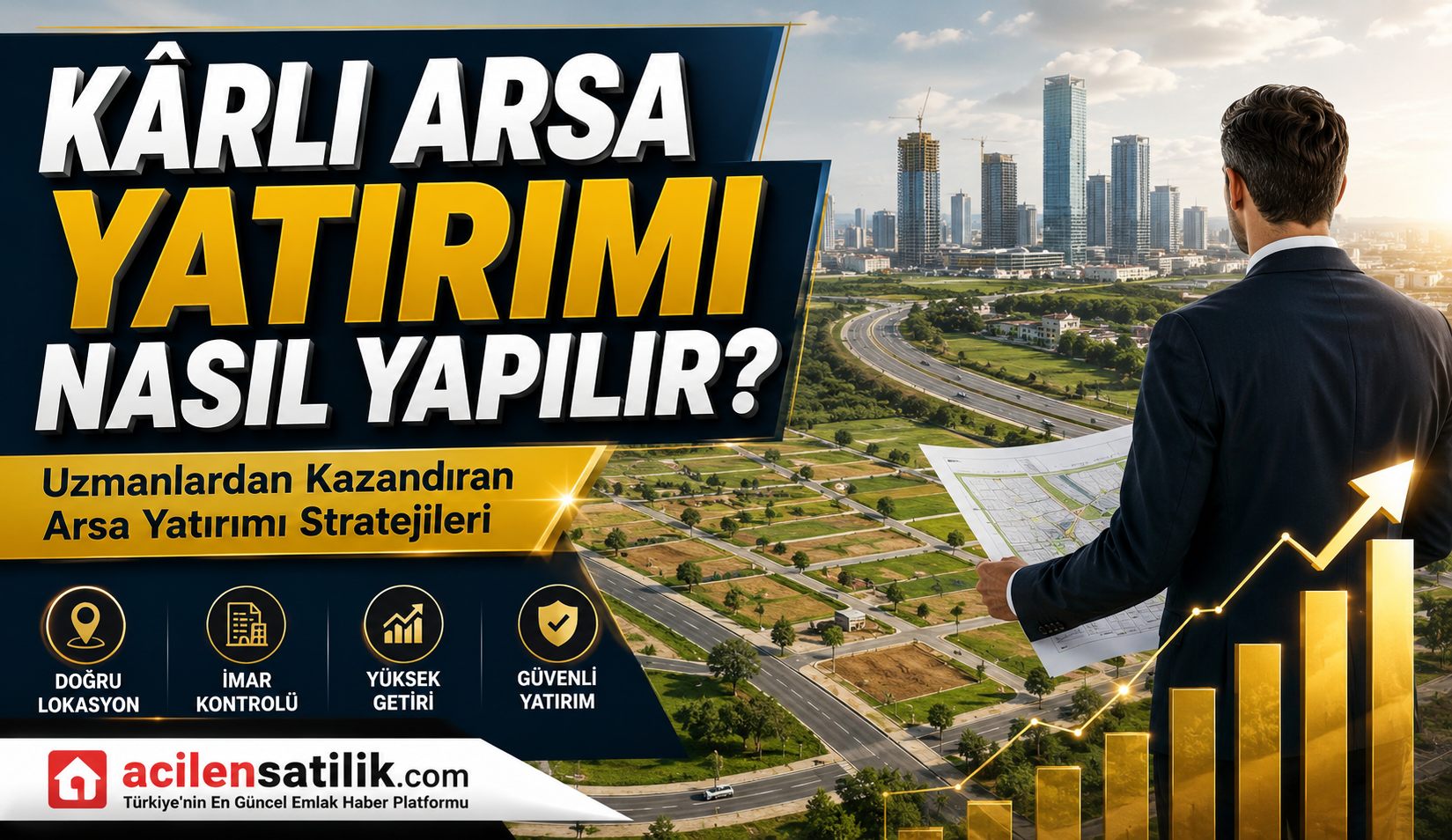 Arsa Alırken Nelere Dikkat Edilmeli? Büyük Kazanç İçin Kritik Rehber