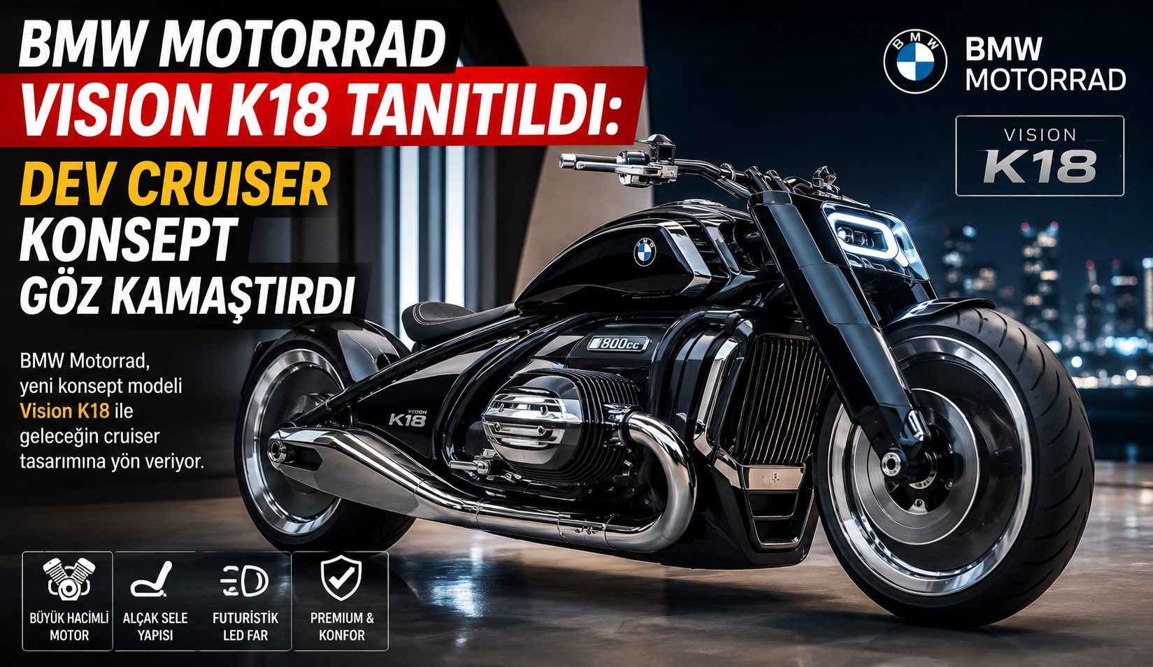 BMW Motorrad Vision K18 Tanıtıldı: Dev Cruiser Konsept Göz Kamaştırdı