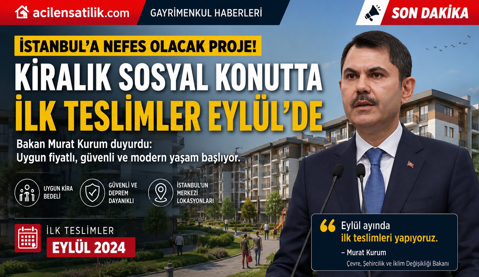 Dar Gelirlilere Büyük Destek! İstanbul Kiralık Sosyal Konut Projesinde İlk Anahtarlar Veriliyor