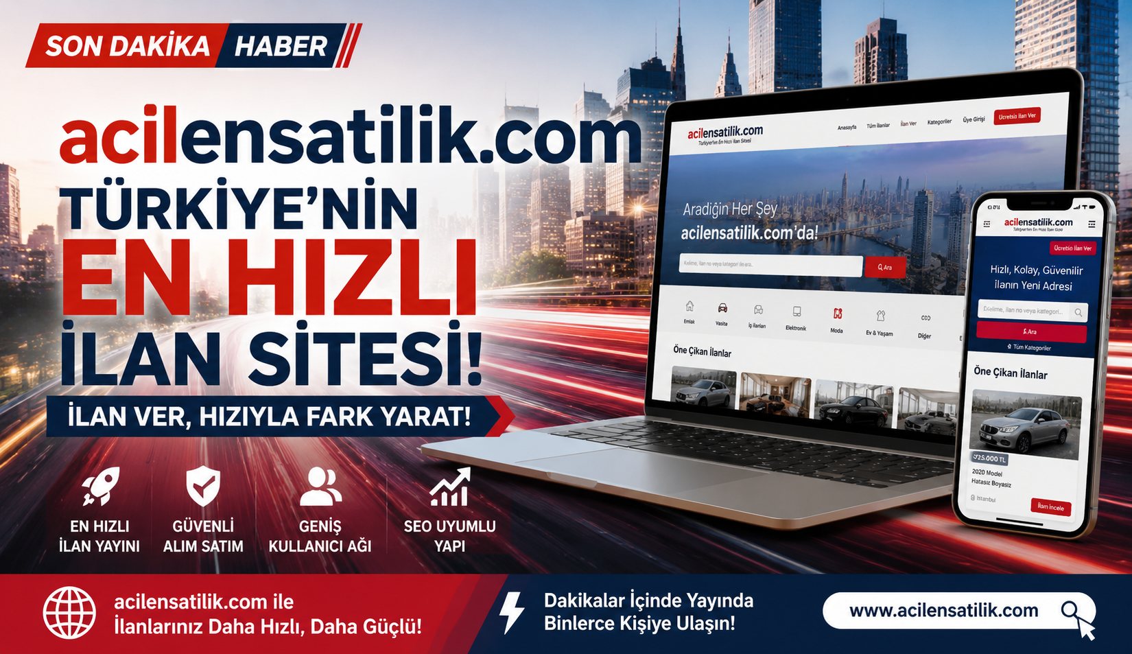 Emlaktan Vasıtaya Binlerce İlan Tek Platformda: acilensatilik.com Büyümeye Devam Ediyor