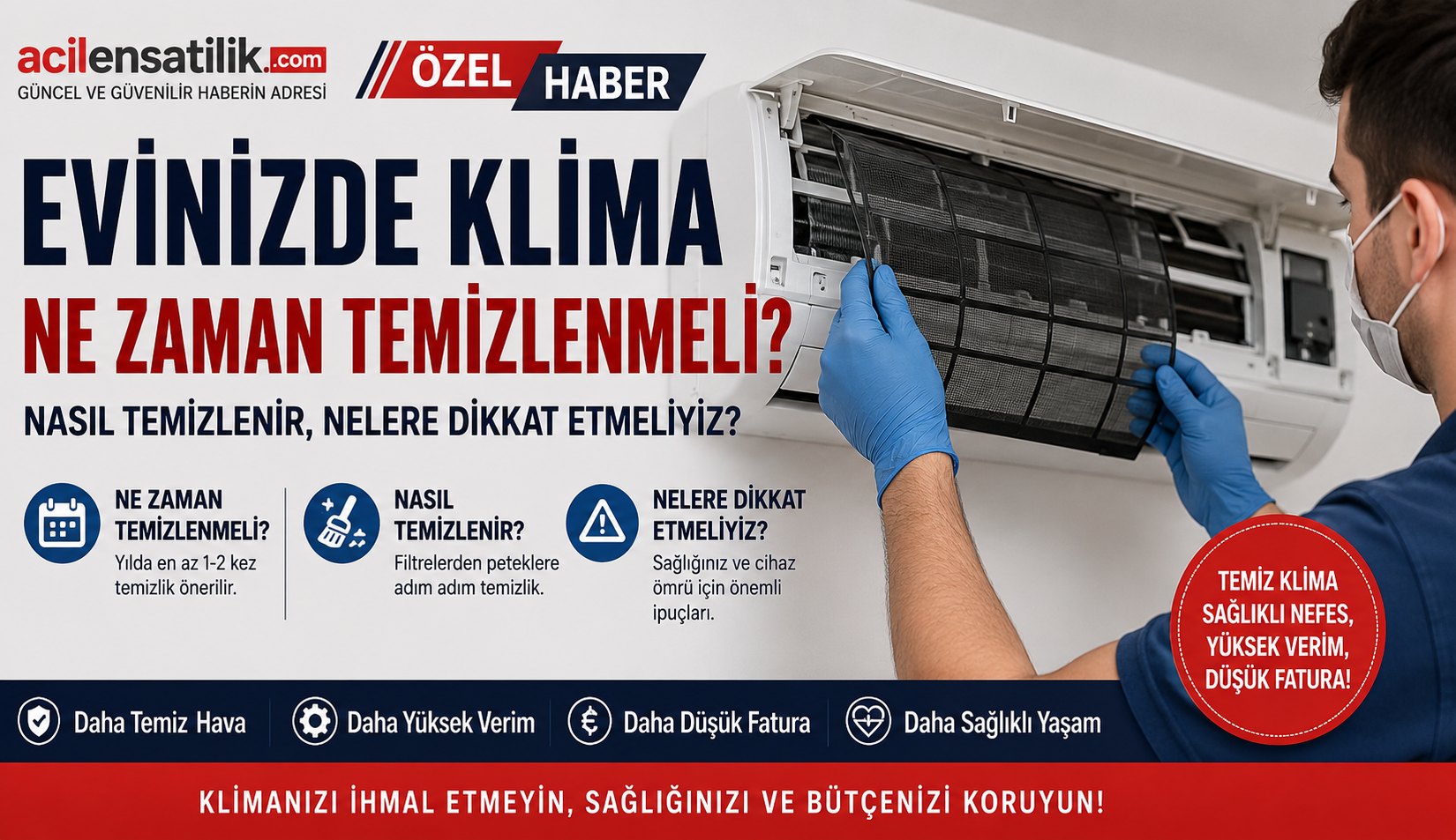 Evde Klima Ne Zaman Temizlenmeli? İşte Sağlıklı ve Verimli Kullanımın Püf Noktaları