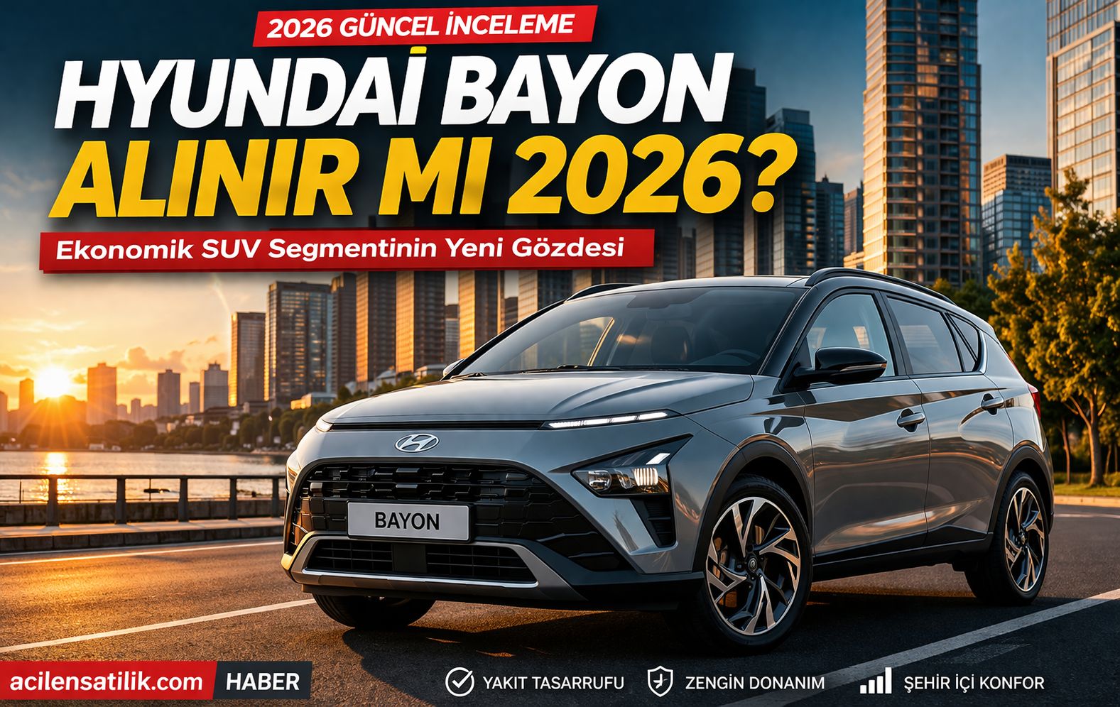Hyundai Bayon Özellikleri ve Fiyat Performans Analizi