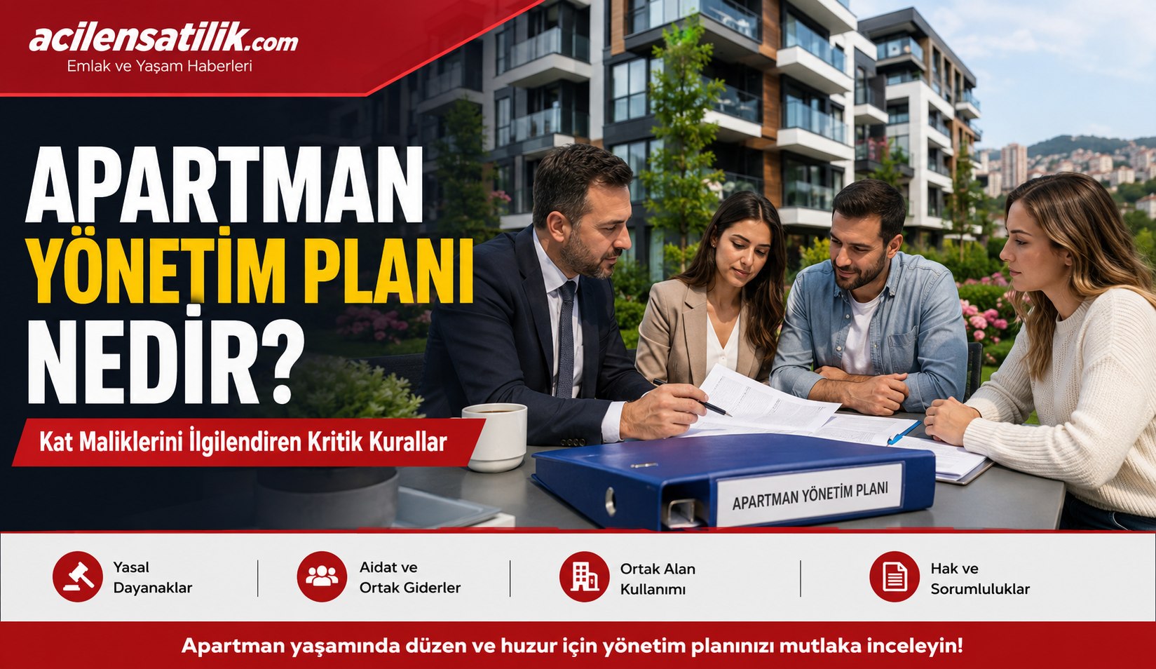 Kat Maliklerinin Bilmesi Gereken Apartman Yönetim Planı Detayları