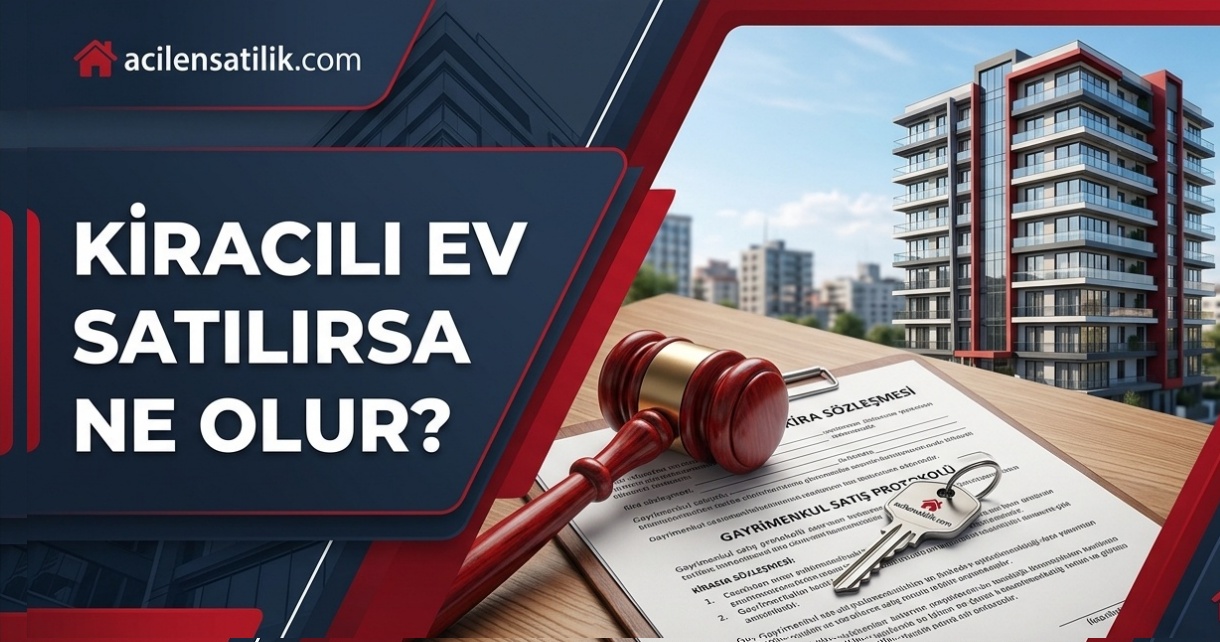 Kiracılı Mülk Satışında En Çok Yaşanan 5 Yasal İhtilaf ve Hukuki Çözümleri