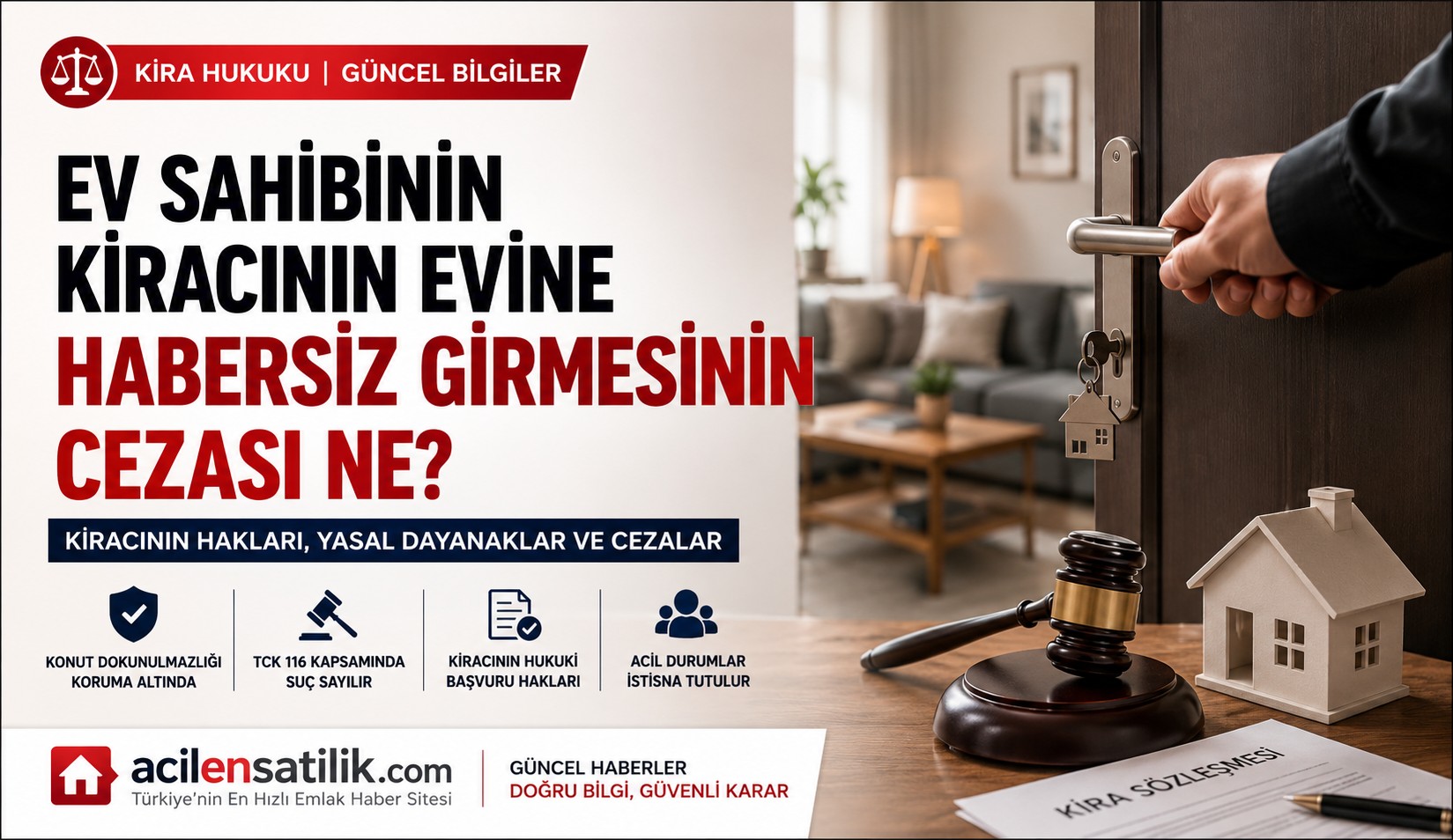 Kiracının Evine İzinsiz Giren Ev Sahibi Suç İşler mi? İşte Güncel Hukuki Düzenlemeler