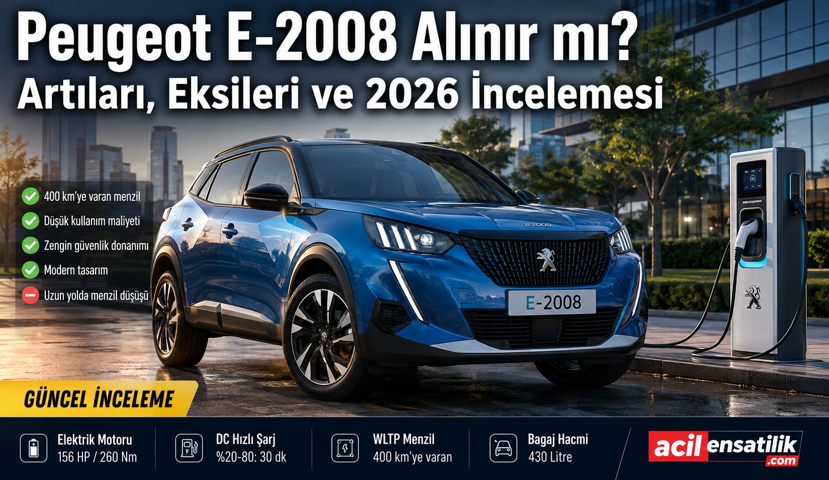 Peugeot E-2008 Kullanıcı Deneyimi: Şehir İçinde Sessiz, Uzun Yolda Başarılı mı?