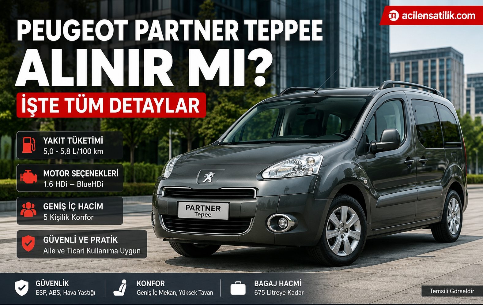 Peugeot Partner Tepee Satın Alma Rehberi: Avantajları, Dezavantajları ve Teknik Özellikleri