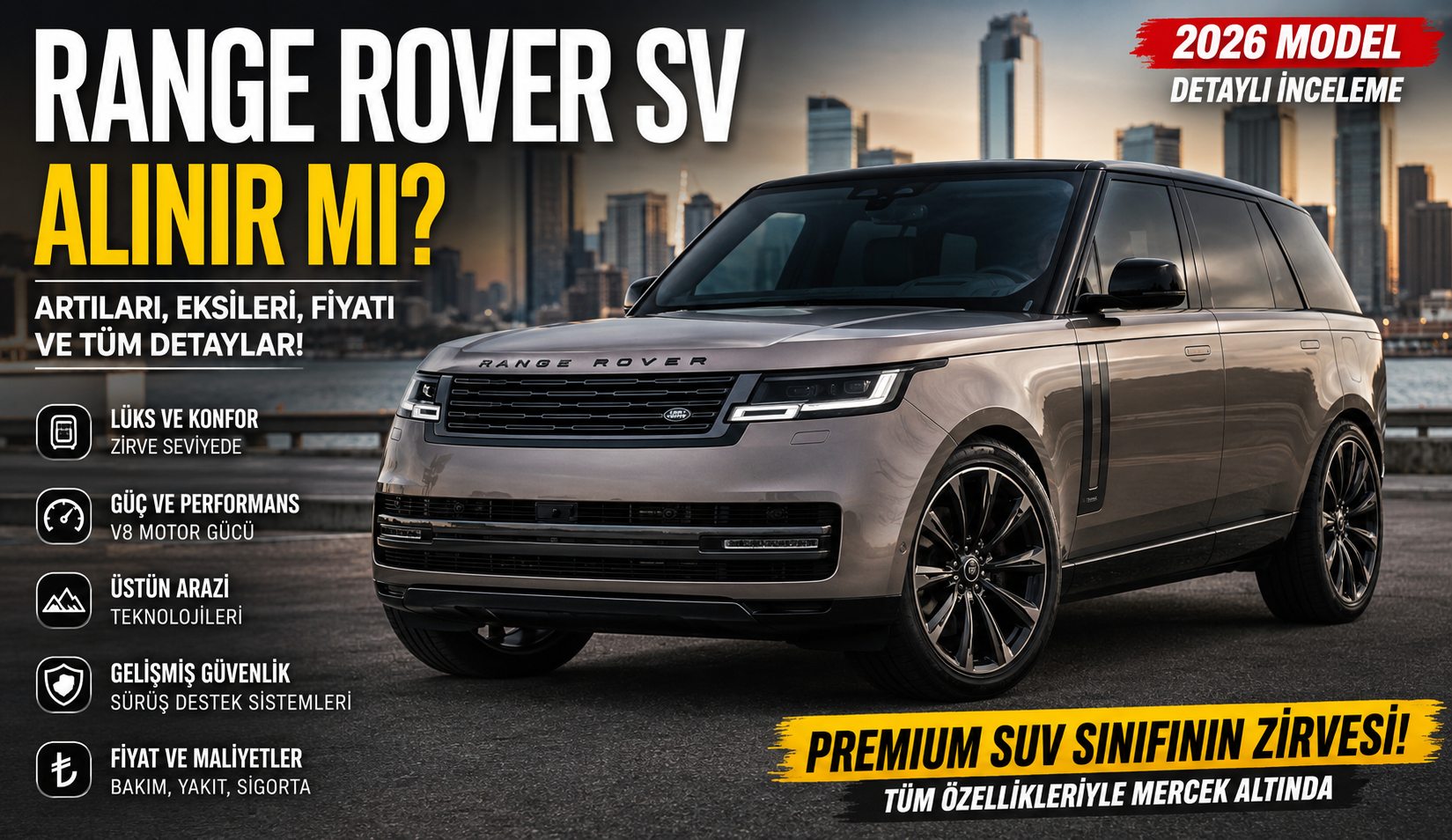 Range Rover SV Kullanıcı Yorumu: Performansı, Konforu ve Masraflarıyla Detaylı İnceleme