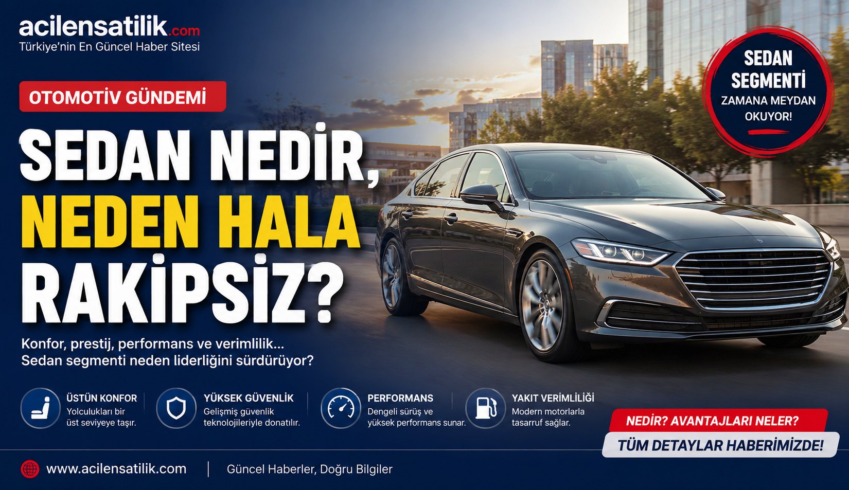 SUV Modasına Rağmen Sedan Otomobiller Neden Vazgeçilmez?