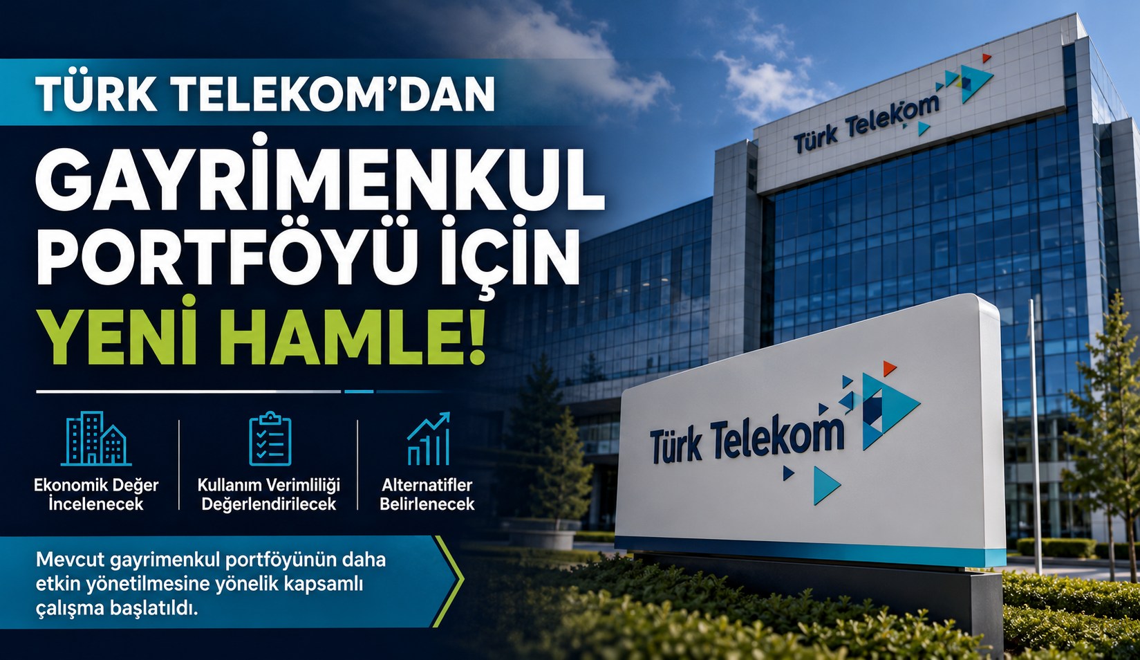 Türk Telekom Gayrimenkullerini Yeniden Masaya Yatırdı: Yeni Yönetim Alternatifleri Belirlenecek