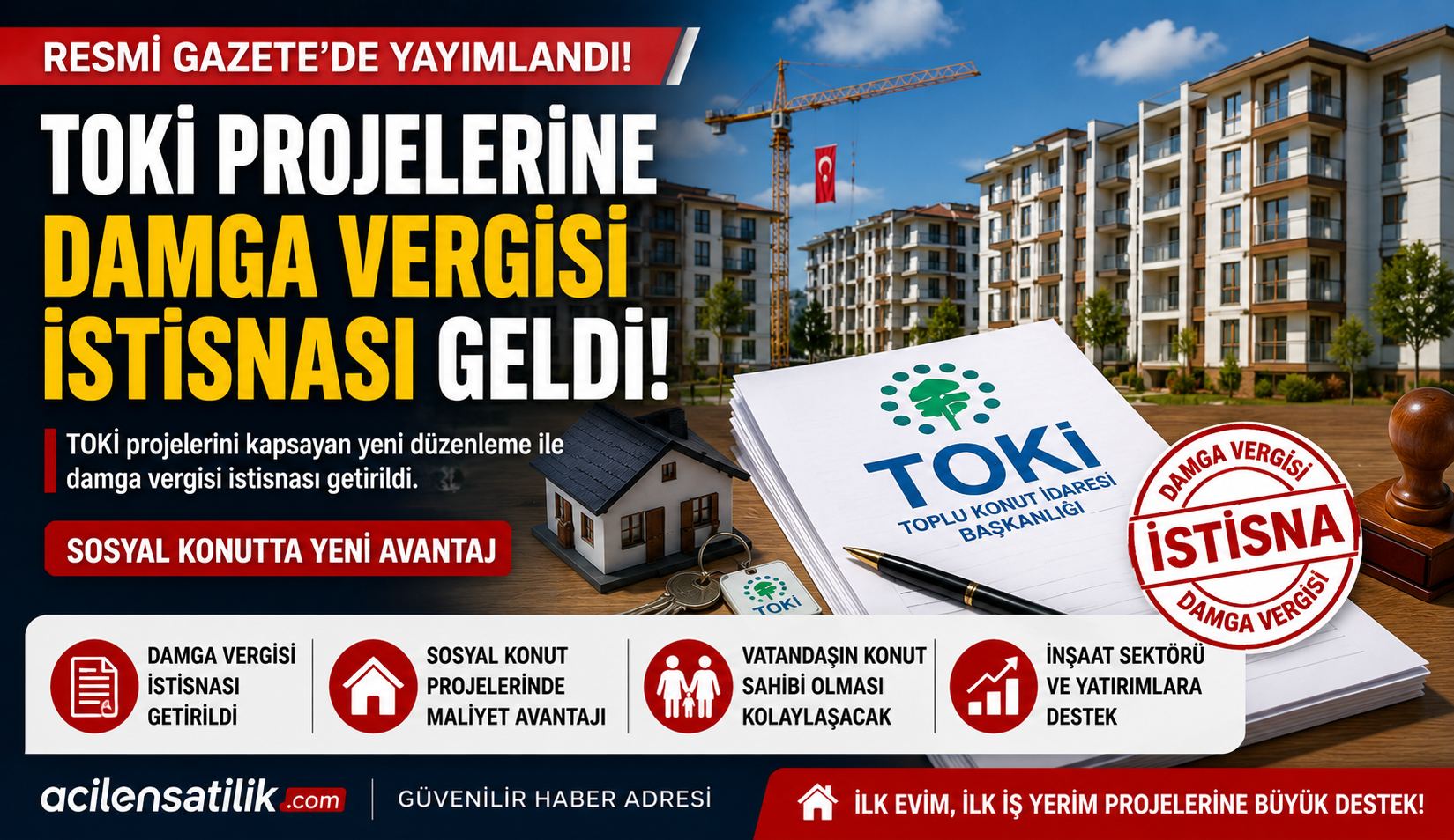 TOKİ Projelerinde Yeni Dönem Damga Vergisi İstisnası Resmileşti