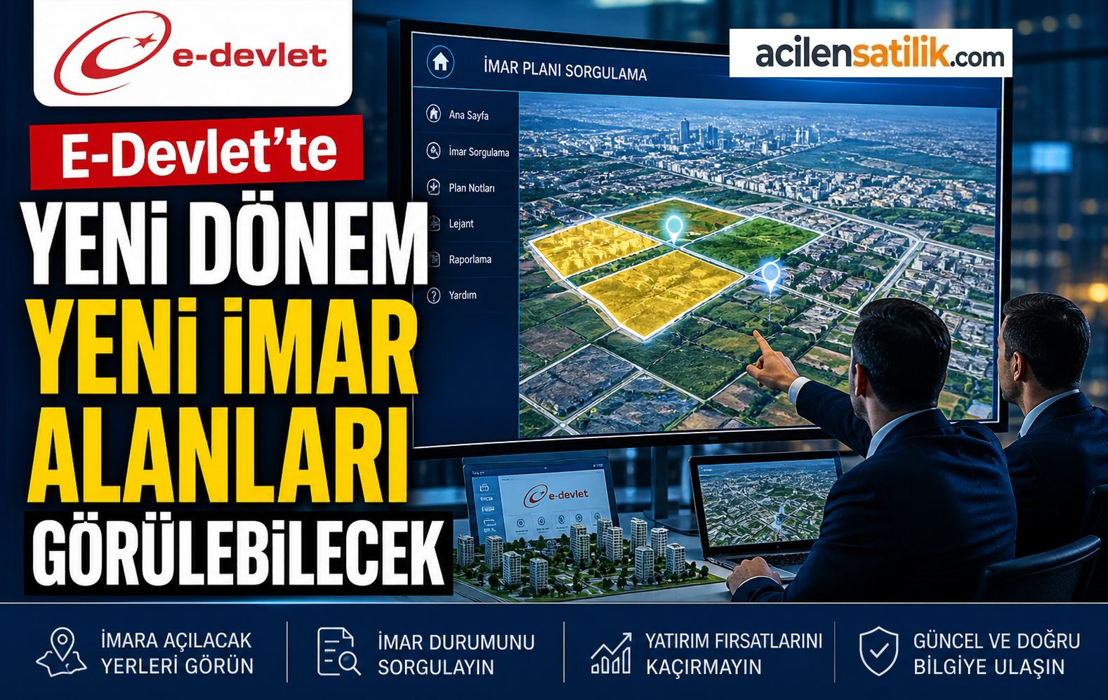 Tapu ve Arsa Sahiplerine Müjde Yeni İmar Bölgeleri E-Devlet’te Yayında