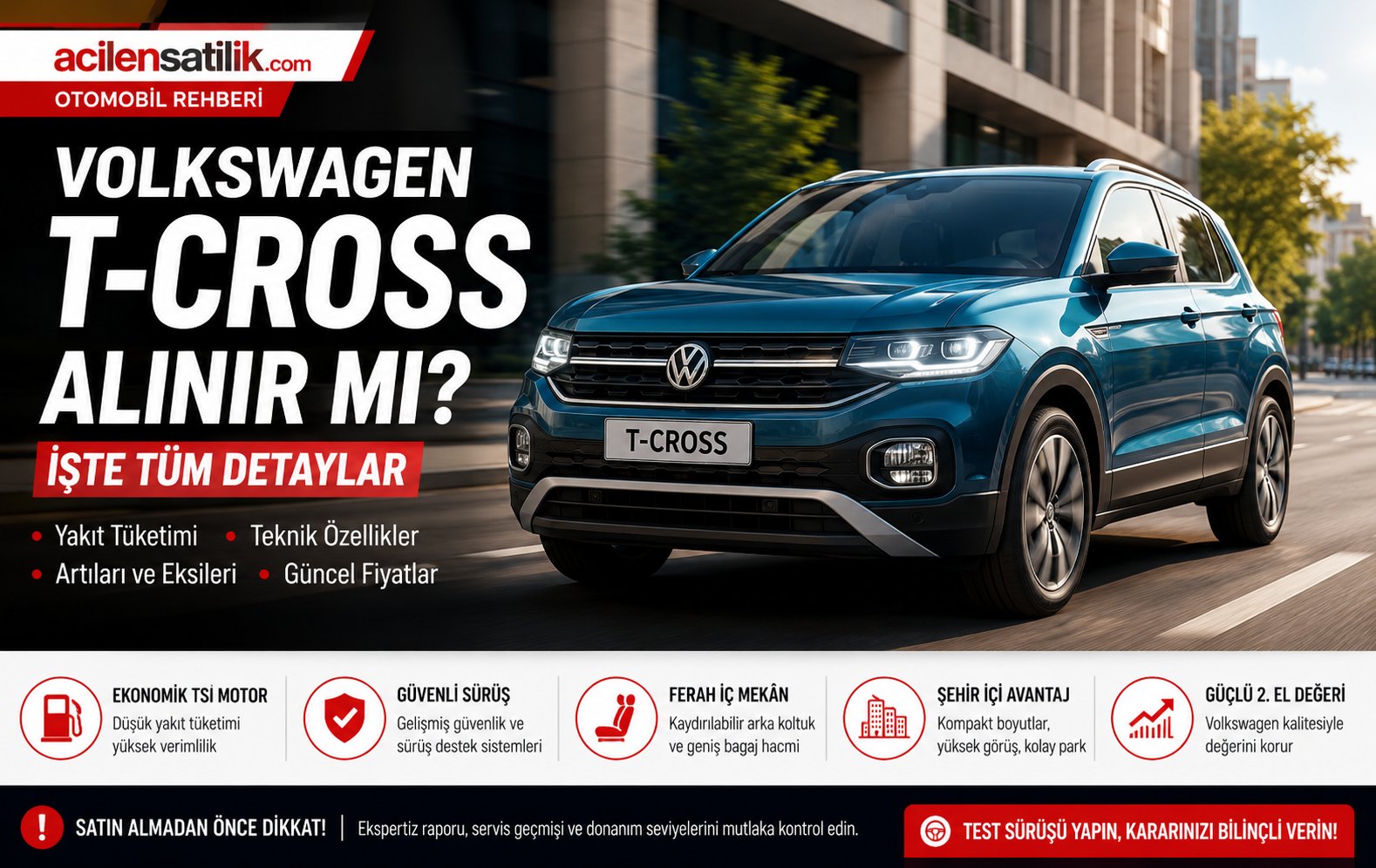 Volkswagen T-Cross İncelemesi: Yakıt Tüketimi, Artıları, Eksileri ve Teknik Özellikleri