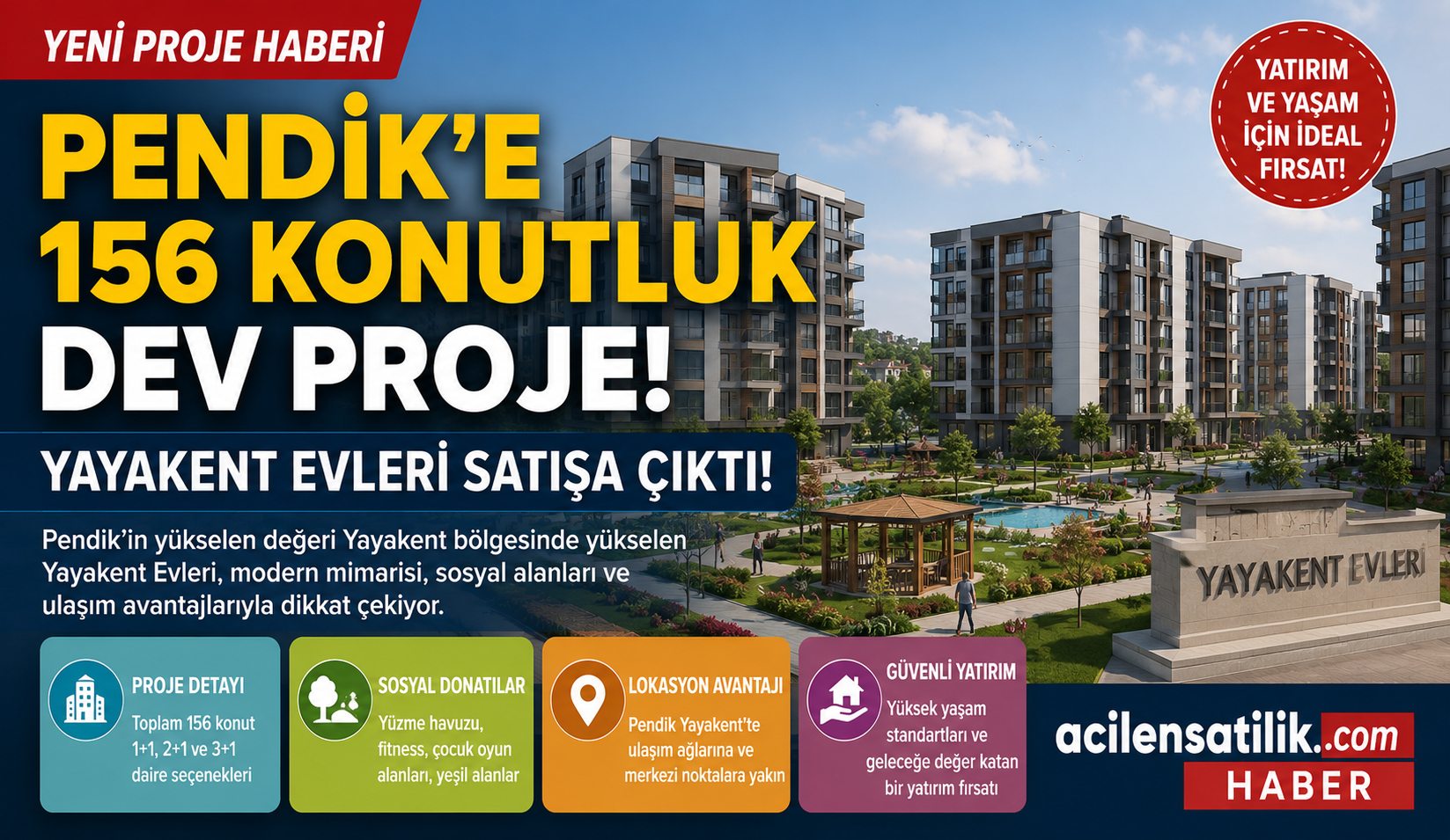 Yayakent Evleri'nde Yeni Dönem! 156 Dairelik Proje Yatırımcıların Radarında