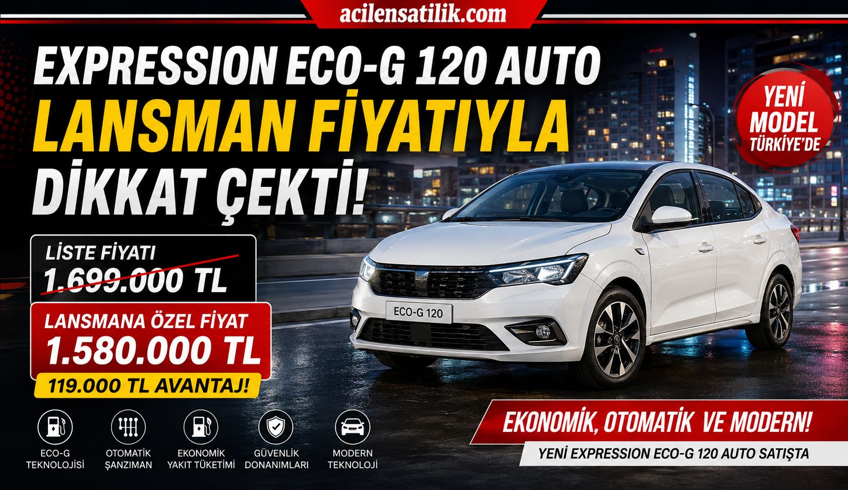 Yeni Expression ECO-G 120 Auto Rekor Lansman İndirimiyle Dikkat Çekti