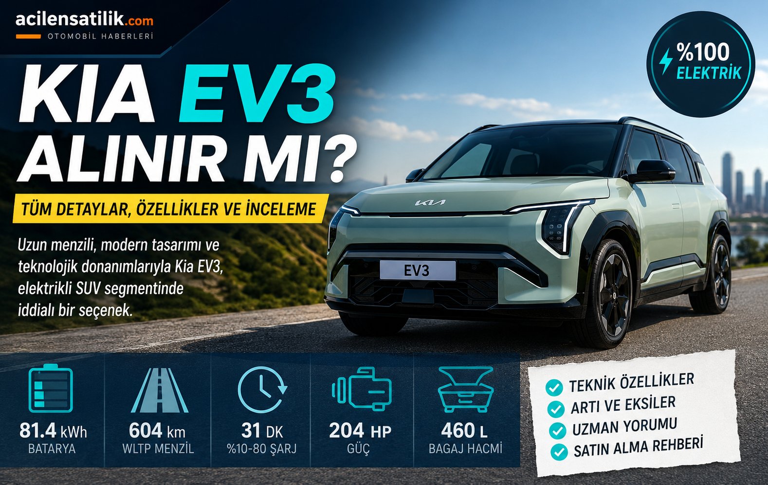 Yeni Kia EV3 İncelemesi: Menzili, Bataryası ve Fiyatına Değer mi?