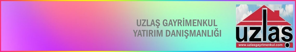 UZLAŞ GAYRİMENKUL